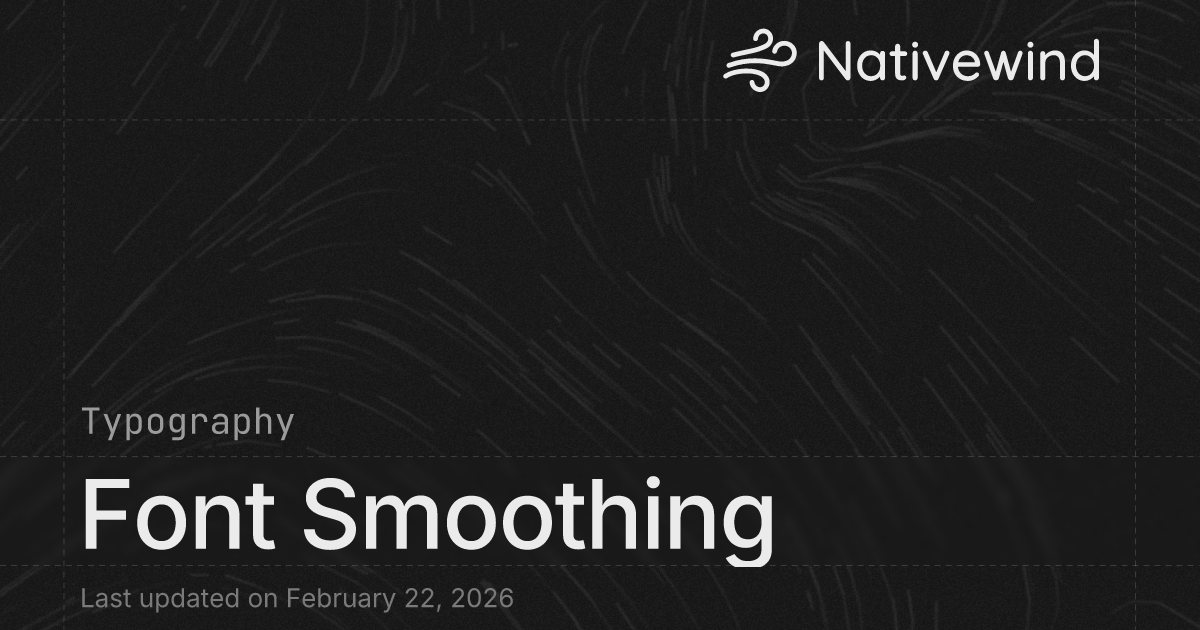 Font Smoothing